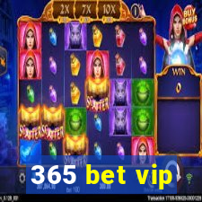 365 bet vip