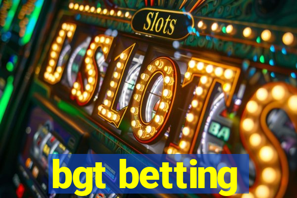 bgt betting