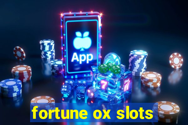 fortune ox slots