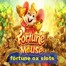 fortune ox slots