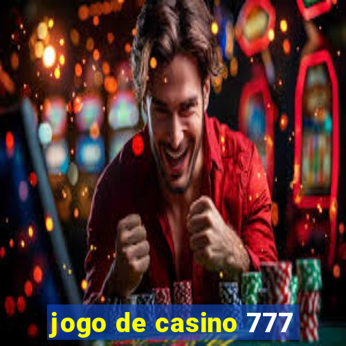 jogo de casino 777