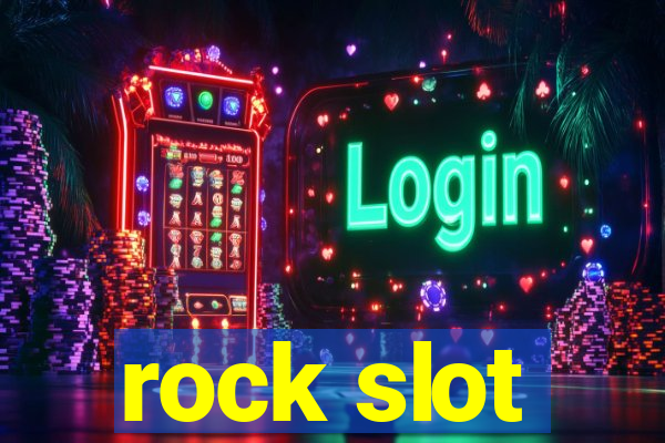 rock slot