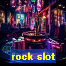 rock slot