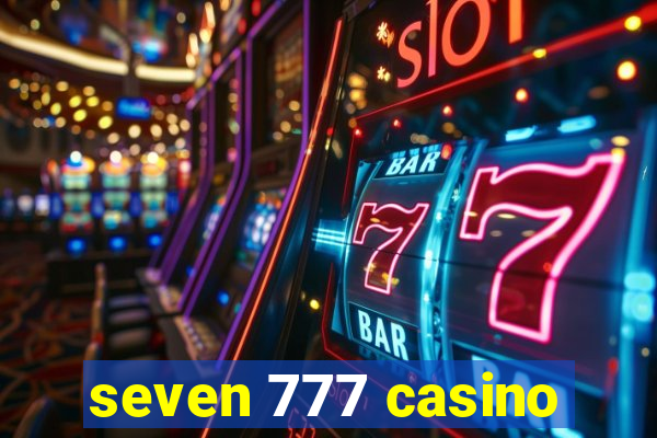 seven 777 casino