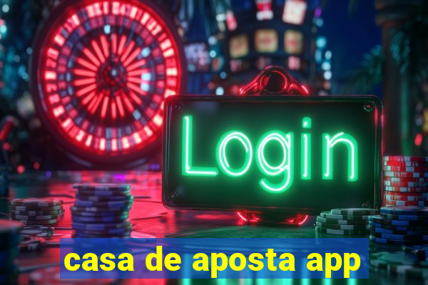 casa de aposta app