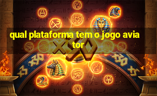 qual plataforma tem o jogo aviator