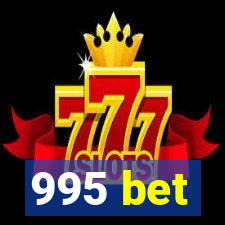 995 bet