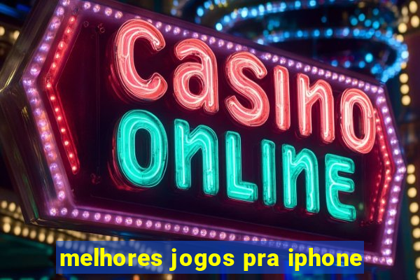 melhores jogos pra iphone