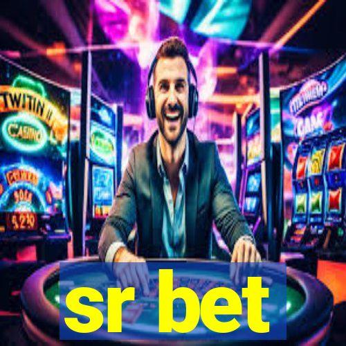 sr bet