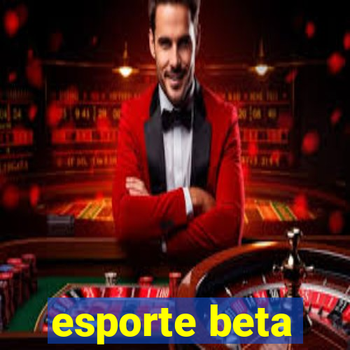 esporte beta