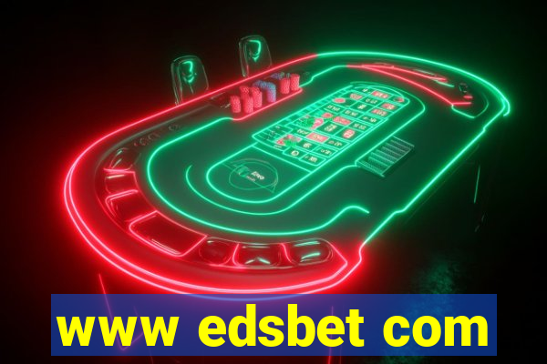 www edsbet com