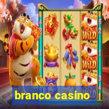 branco casino