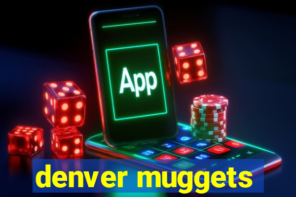 denver muggets