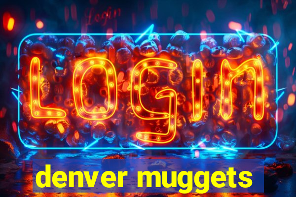 denver muggets