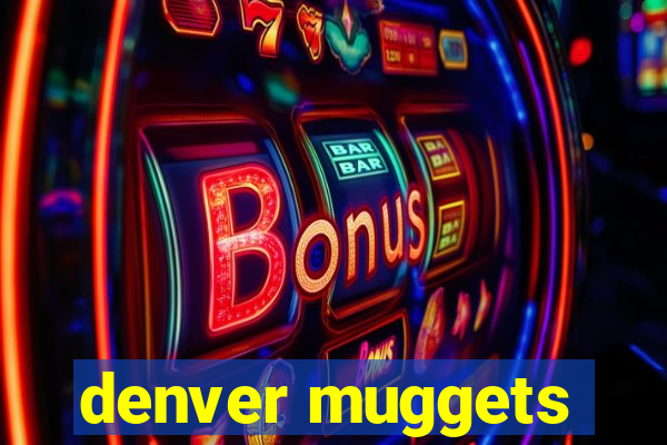 denver muggets