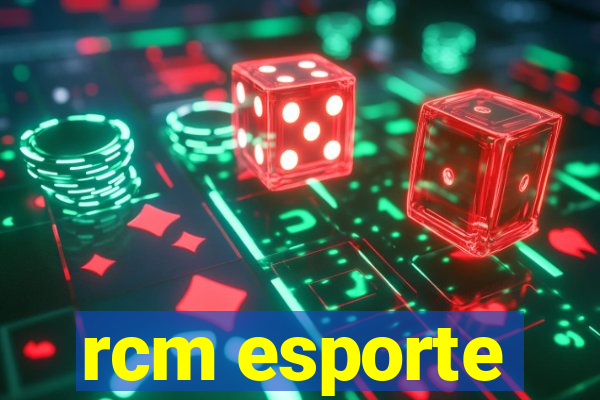 rcm esporte