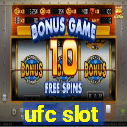 ufc slot