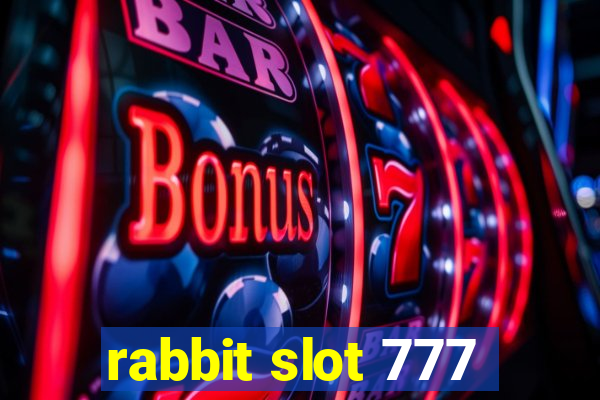 rabbit slot 777