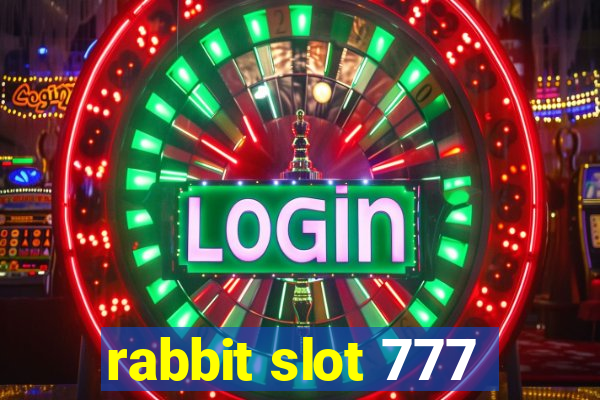 rabbit slot 777