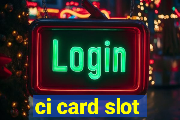 ci card slot