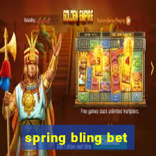 spring bling bet