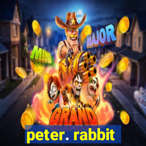 peter. rabbit