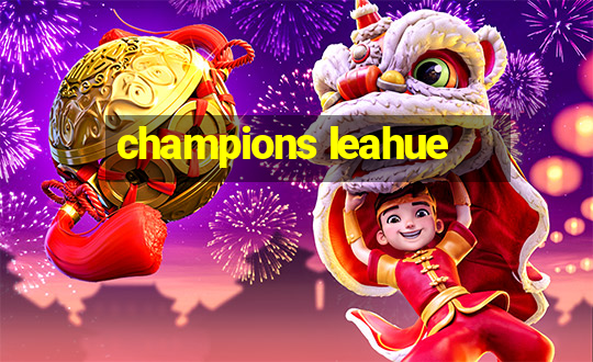 champions leahue