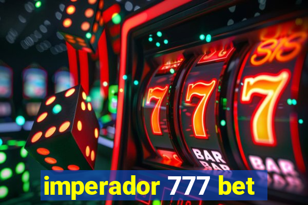 imperador 777 bet