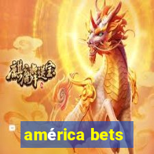 américa bets