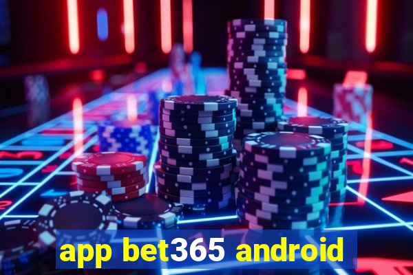 app bet365 android