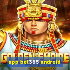 app bet365 android