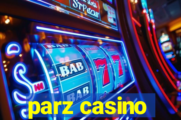 parz casino