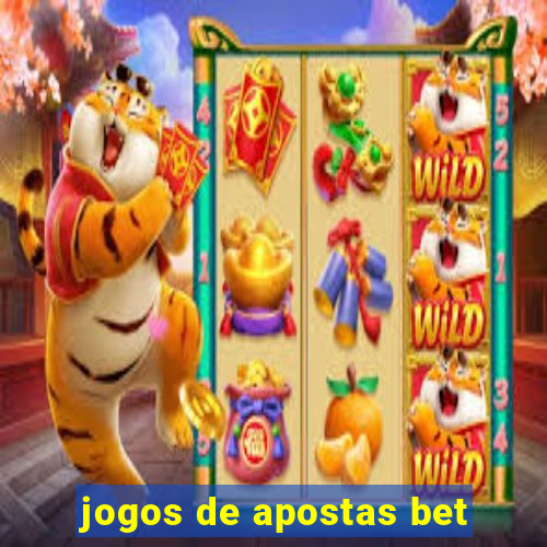 jogos de apostas bet