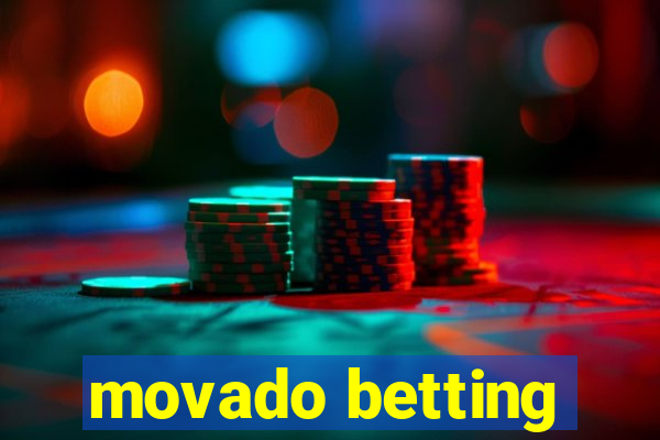 movado betting