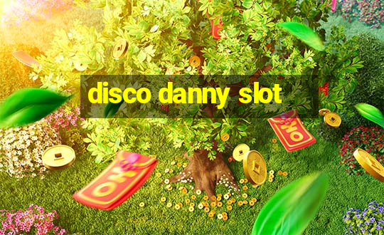 disco danny slot