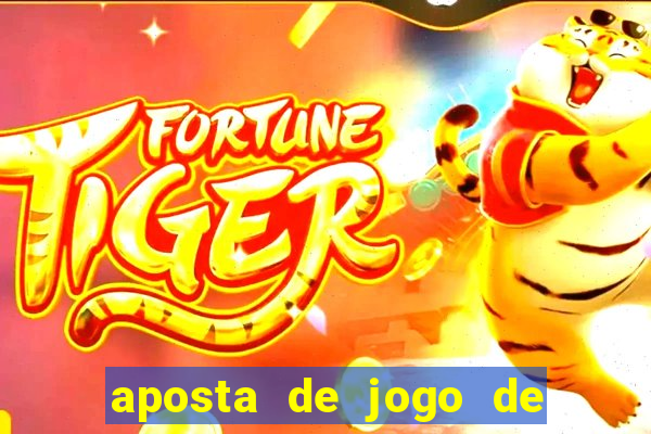 aposta de jogo de futebol online