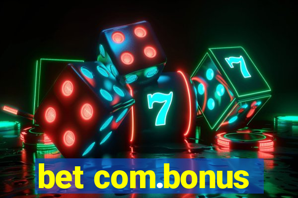 bet com.bonus