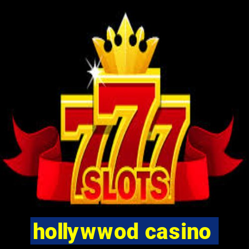 hollywwod casino