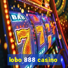 lobo 888 casino