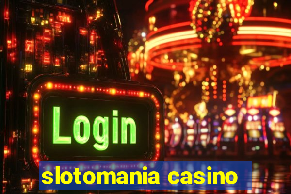 slotomania casino