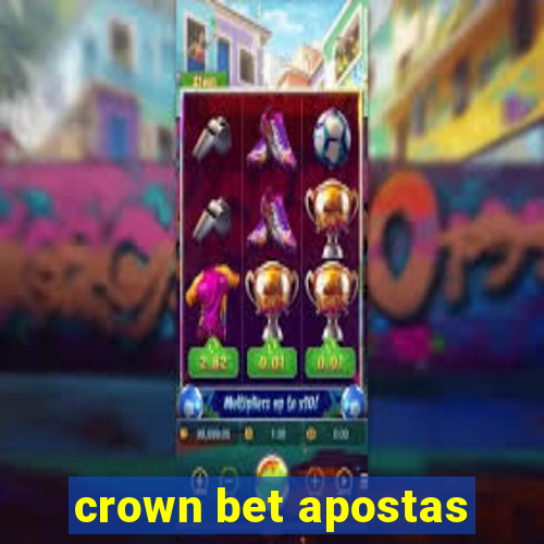 crown bet apostas