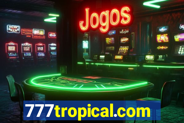 777tropical.com