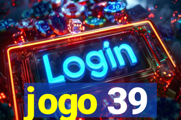 jogo 39