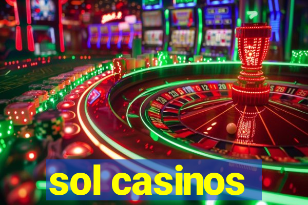 sol casinos