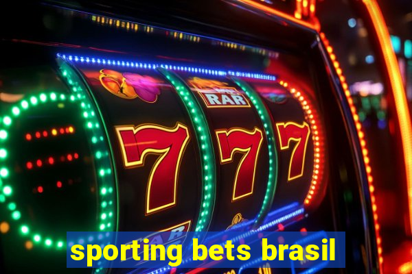 sporting bets brasil