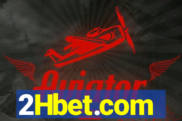 2Hbet.com