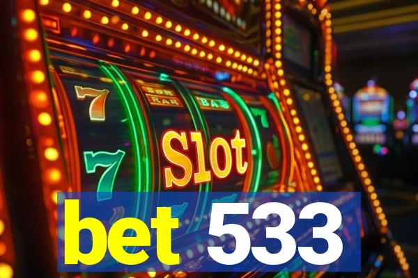 bet 533