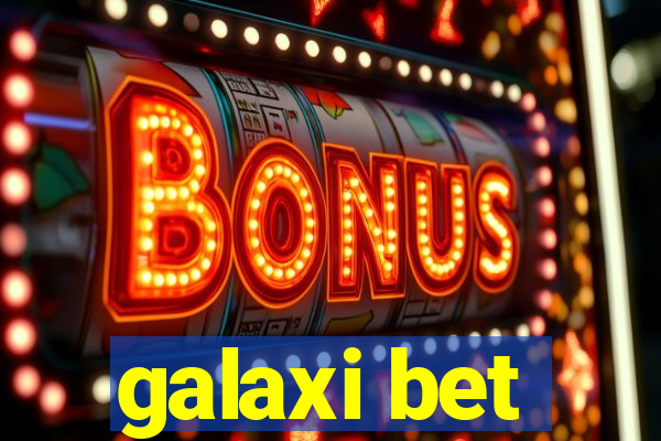 galaxi bet