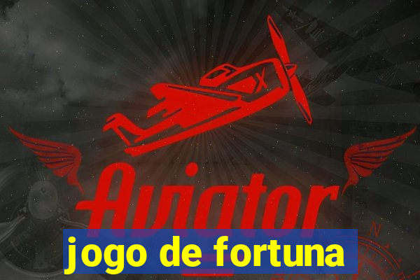 jogo de fortuna