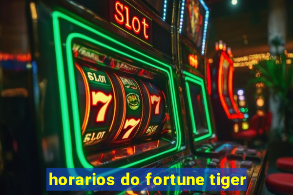 horarios do fortune tiger